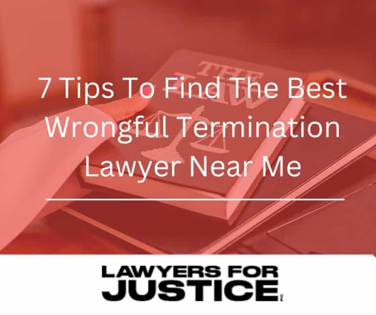 7 consejos para encontrar el mejor abogado de despido improcedente cerca de mí